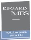 EBOARD MES -  Produzione piastre elettroniche